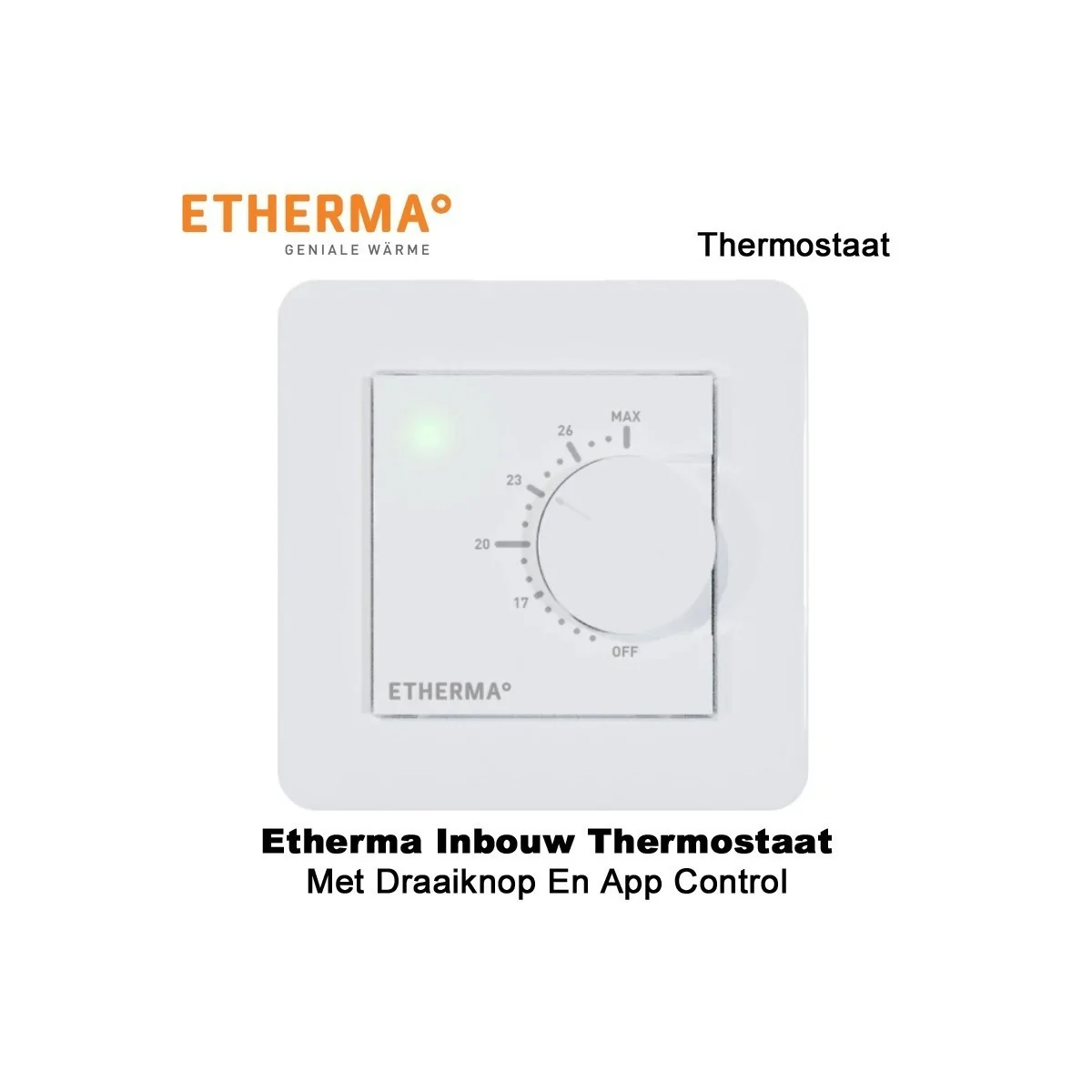 Etherma Inbouw Thermostaat met draaiknop en app control|Luchtreinigeronline