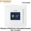 Etherma eTOUCH eco Inbouwthermostaat met touchpad|Luchtreinigeronline