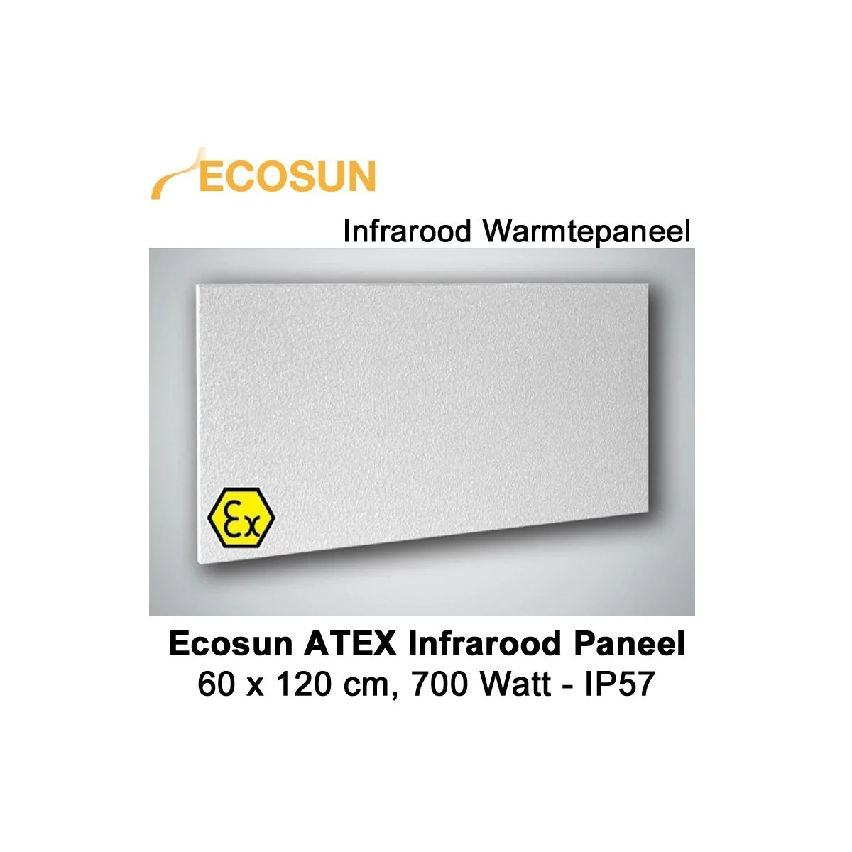 Ecosun infrarood paneel E700EX-ATEX 120x60cm 700W IP 57|Luchtreinigeronline