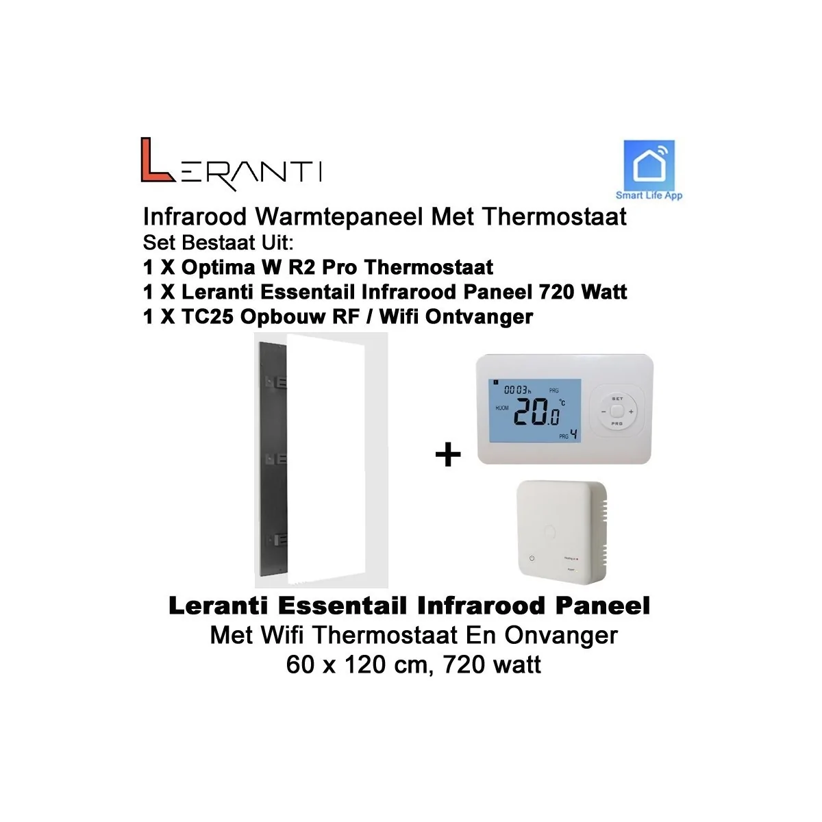 Leranti Essential 720 Watt infrarood paneel met Optima W R2 Pro wifi thermostaat en ontvanger|Luchtreinigeronline