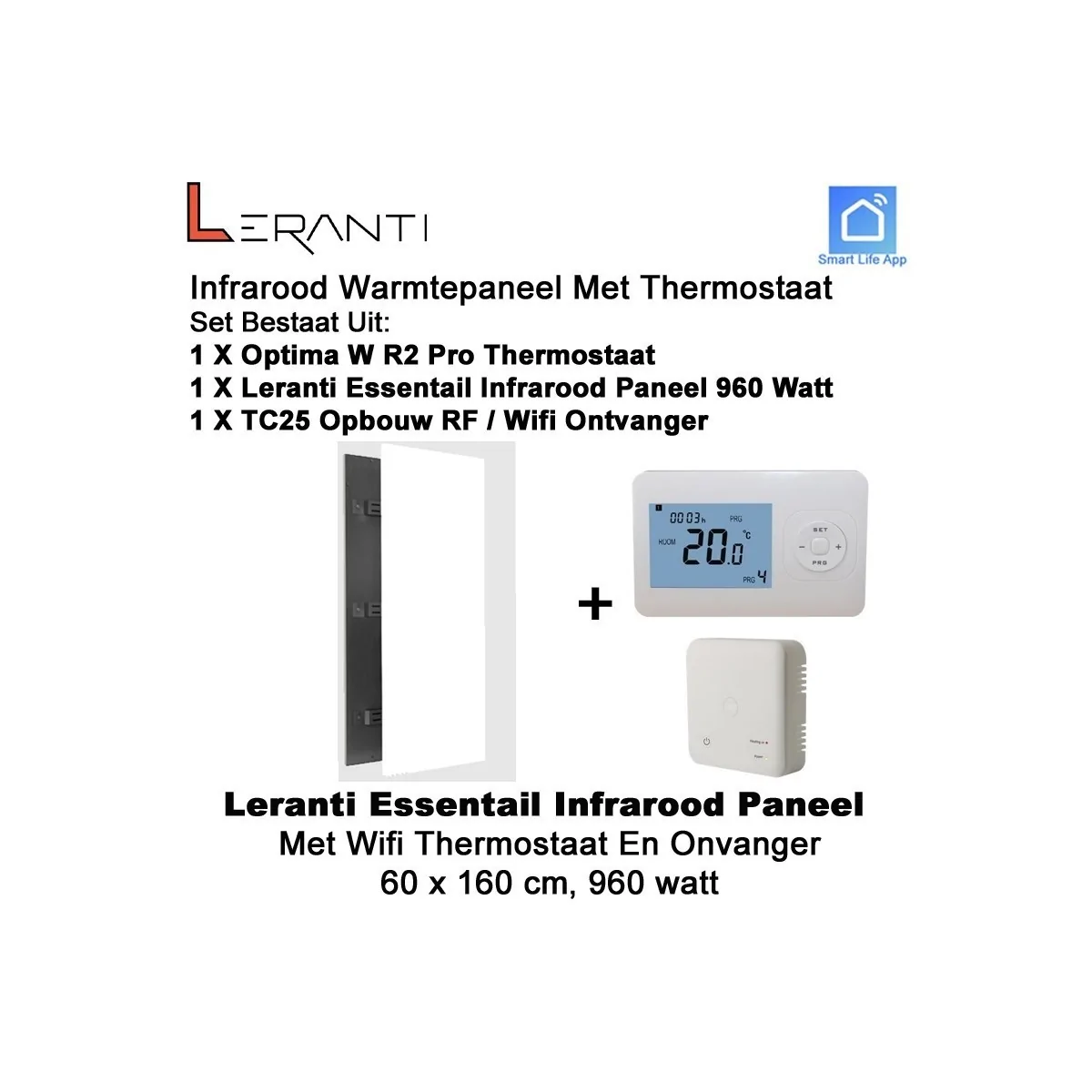 Leranti Essential 960 Watt infrarood paneel met Optima W Exclusive Pro wifi thermostaat en ontvanger|Luchtreinigeronline