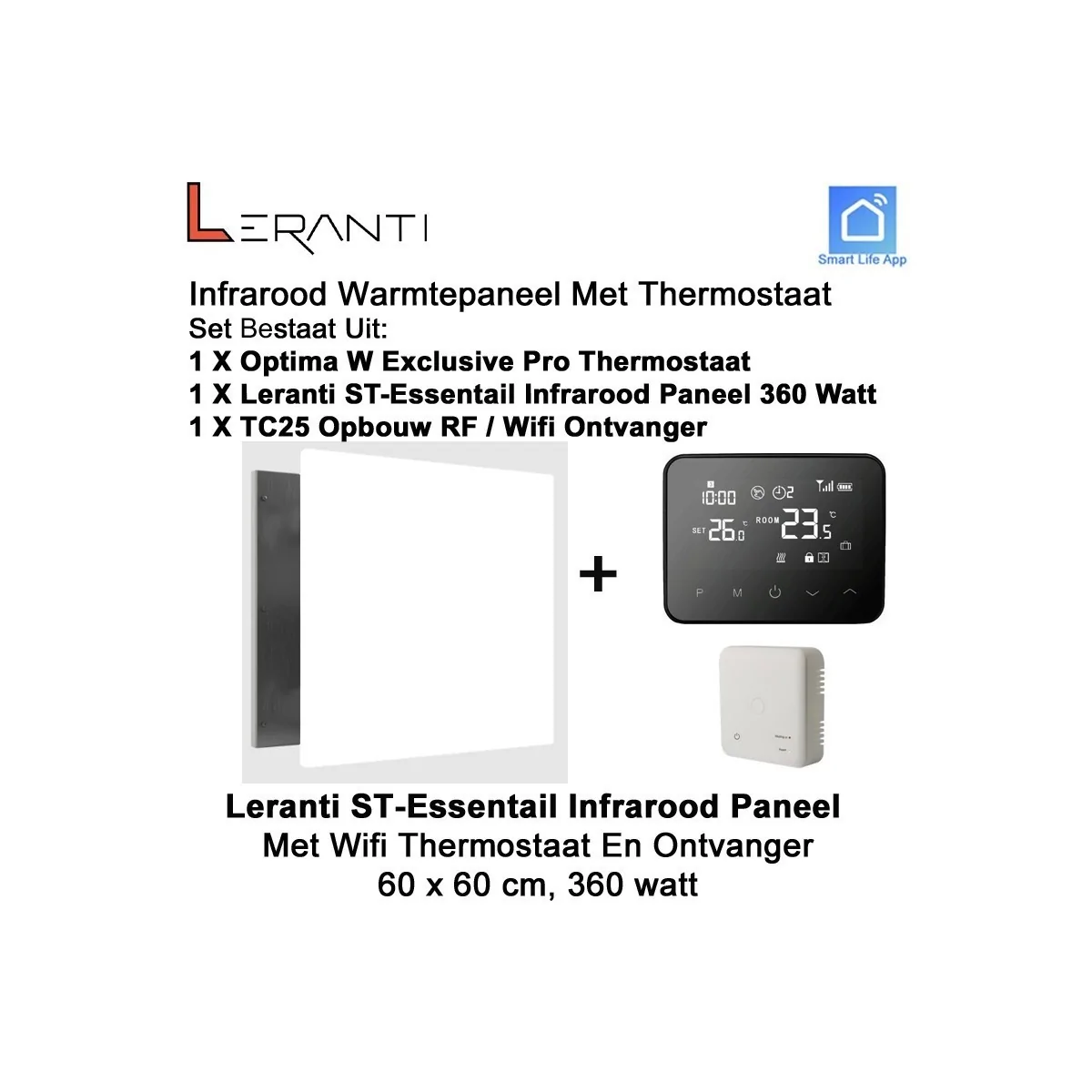 Leranti ST Essential 360 Watt infrarood paneel met Optima W Exclusive Pro wifi thermostaat en ontvanger|Luchtreinigeronline