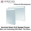 Herschel Select XLS spiegel infrarood paneel met led verlichting 600 Watt, outlet product|Luchtreinigeronline