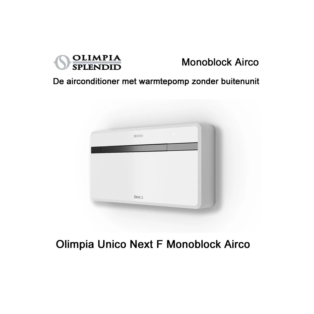 Olimpia Unico Next F Monoblock Airco|Luchtreinigeronline