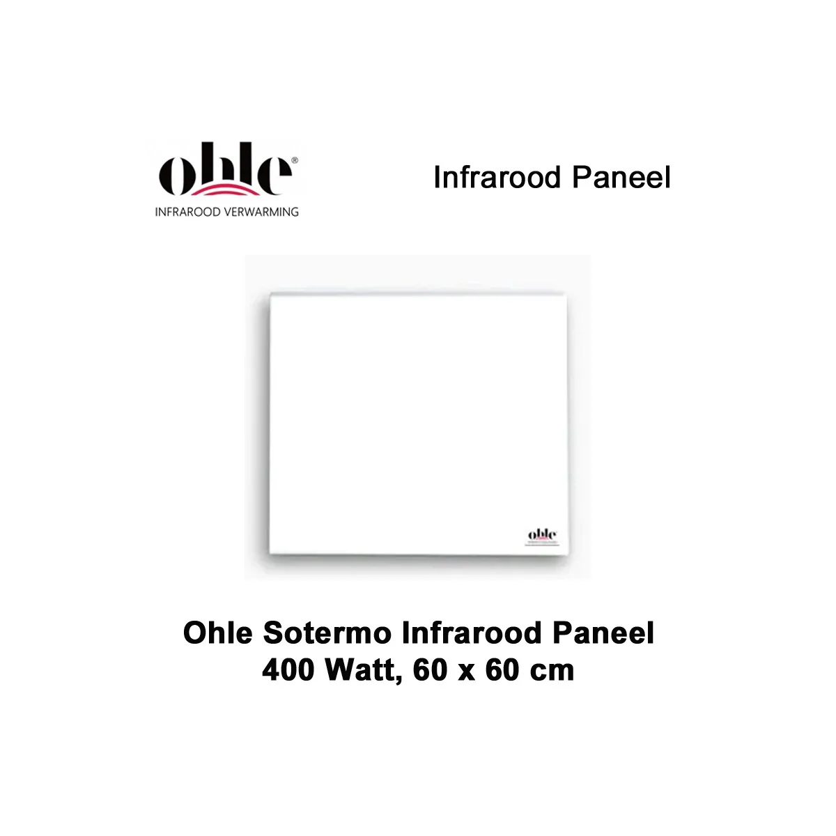 Ohle Sotermo infrarood paneel 400 Watt, 60 x 60 cm|Luchtreinigeronline