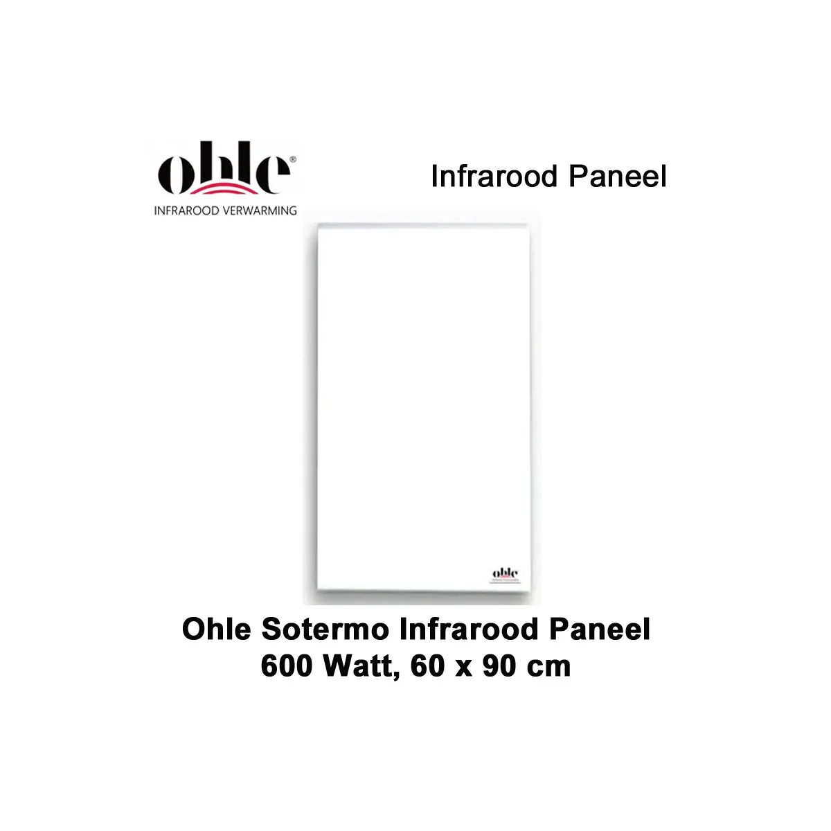 Ohle Sotermo infrarood paneel 600 Watt, 60 x 90 cm|Luchtreinigeronline