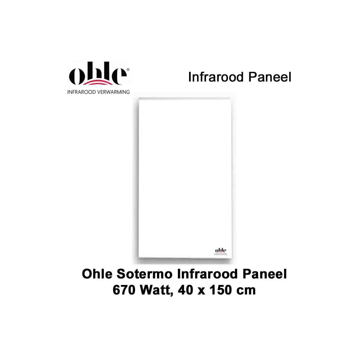 Ohle Sotermo infrarood paneel 670 Watt, 40 x 150 cm|Luchtreinigeronline