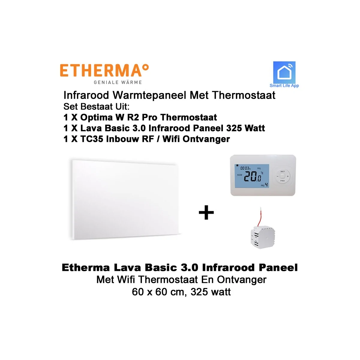 Etherma Lava Basic 3.0 infrarood paneel 325 Watt met Optima W R2 Pro wifi thermostaat en ontvanger|Luchtreinigeronline