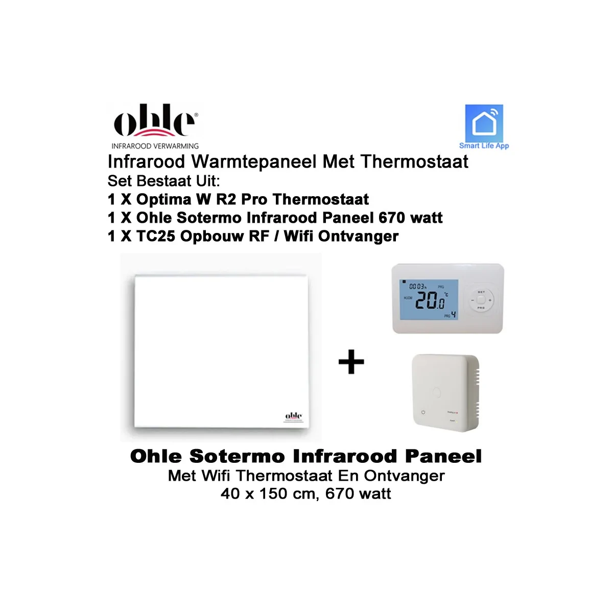 Ohle Sotermo infrarood paneel 670 Watt met Optima W R2 Pro wifi thermostaat en ontvanger|Luchtreinigeronline