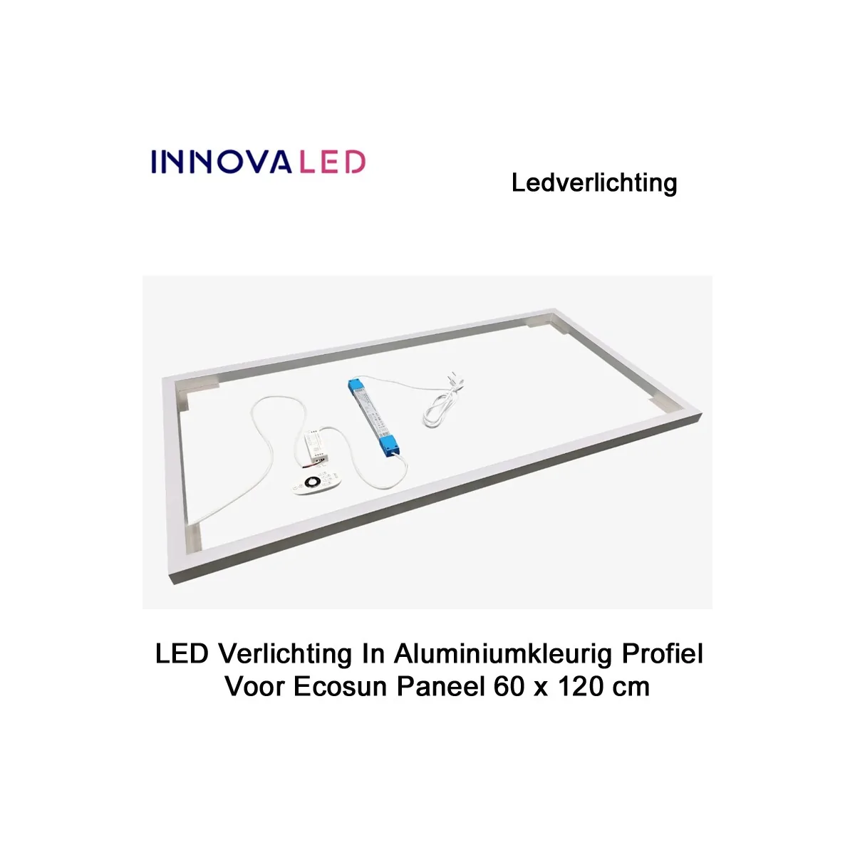 LED Verlichting In Aluminiumkleurig Profiel Voor Ecosun Paneel 60 x 120 cm